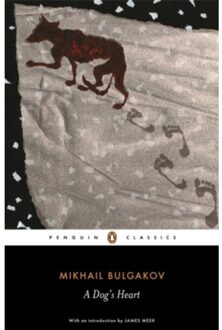 A Dog's Heart - Mikhail Bulgakov