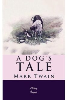 A Dog's Tale - Mark Twain