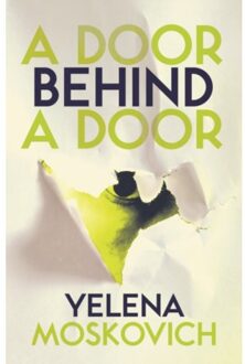 A Door Behind A Door - Yelena Moskovich