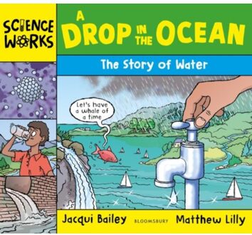 A Drop In The Ocean - Science Works - Jacqui Bailey