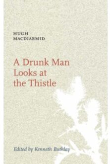 A Drunk Man Looks At The Thistle - Hugh MacDiarmid