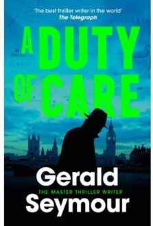 A Duty Of Care - Gerald Seymour