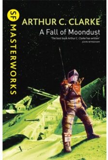 A Fall Of Moondust - S.F. Masterworks - Sir Arthur C. Clarke