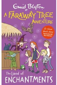 A Faraway Tree Adventure: The Land Of Enchantments - A Faraway Tree Adventure - Enid Blyton
