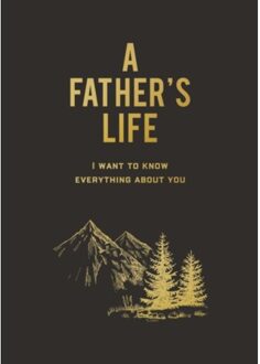A Father's Life - Editors of Chartwell Books