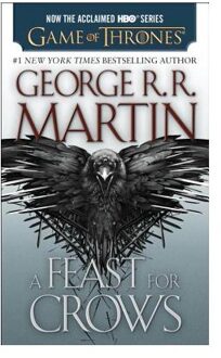 A Feast for Crows (HBO Tie-in Edition): A Song of Ice and Fire