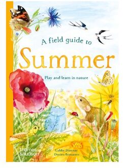 A Field Guide To Summer - Field Guide Series - Gabby Dawnay