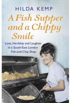 A Fish Supper And A Chippy Smile - Hilda Kemp