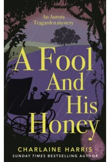 A Fool And His Honey - Aurora Teagarden Mysteries - Charlaine Harris