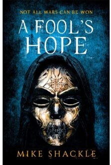 A Fool's Hope - The Last War - Mike Shackle