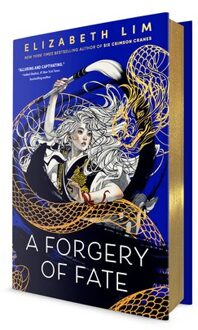 A Forgery Of Fate - Knopf Books For Young Readers - Elizabeth Lim