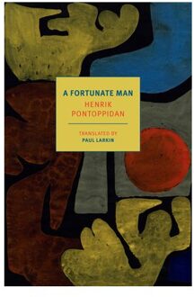 A Fortunate Man - Henrik Pontoppidan