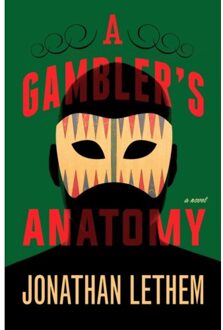 A Gambler's Anatomy - Boek Jonathan Lethem (1101873671)
