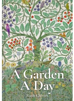 A Garden A Day - Ruth Chivers