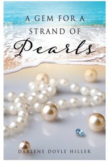 A Gem For A Strand Of Pearls - Darlene Doyle Hiller