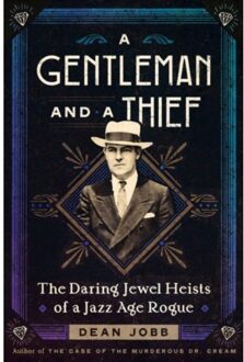 A Gentleman And A Thief - Jobb, Dean