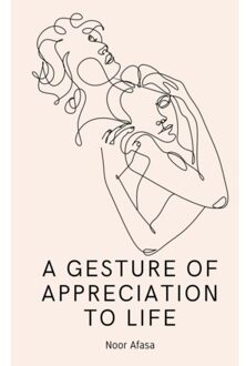 A Gesture Of Appreciation To Life - Noor Afasa