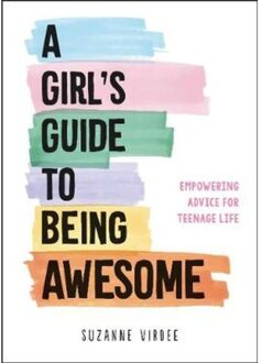 A Girl's Guide To Being Awesome - Suzanne Virdee