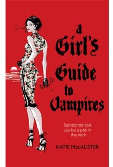 A Girl's Guide To Vampires (Dark Ones Book One) - Dark Ones - Katie MacAlister