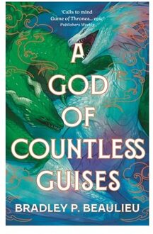 A God Of Countless Guises - The Book Of The Holt - Bradley P. Beaulieu