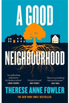 A Good Neighbourhood - Therese Anne Fowler