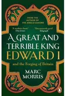 A Great And Terrible King - Marc Morris