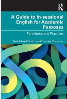A Guide To In-Sessional English For Academic Purposes - Neil Adam (University of Bristol