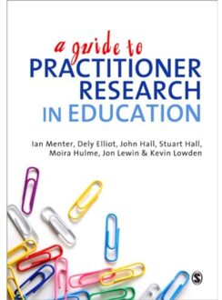 A Guide to Practitioner Research in Education