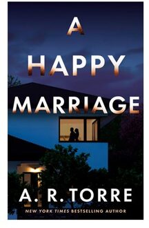 A Happy Marriage - A. R. Torre