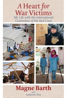 A Heart For War Victims - Barth, Magne