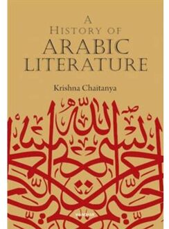 A History Of Arabic Literature - Chaitanya, Krishna