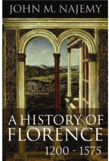 A History of Florence, 1200 - 1575