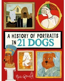 A History Of Portraits In 21 Dogs - Illustrated History In 21 Animals - Nia Gould