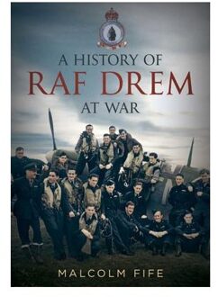 A History of RAF Drem at War