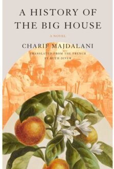 A History Of The Big House - Charif Majdalani