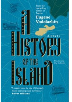 A History Of The Island - Eugene Vodolazkin