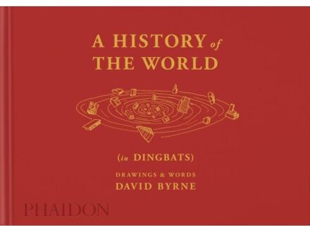 A History Of The World (In Dingbats) - David Byrne