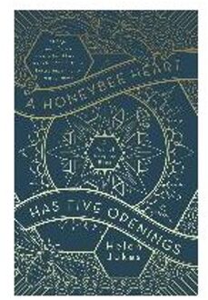 A Honeybee Heart Has Five Openings