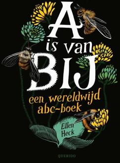 A Is Van Bij - Ellen Heck