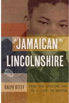 A Jamaican In Lincolnshire - Publications Of The Lincoln Record Society: Occasional Series - Ottey, Ralph