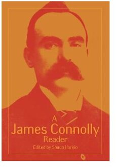 A James Connolly Reader