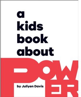 A Kids Book About Power - A Kids Book - Juliyen Davis