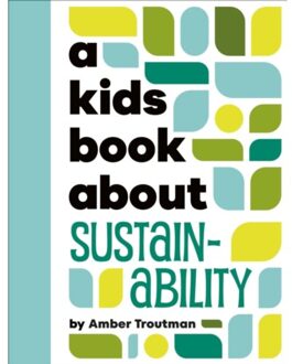 A Kids Book About Sustainability - A Kids Book - Amber Troutman