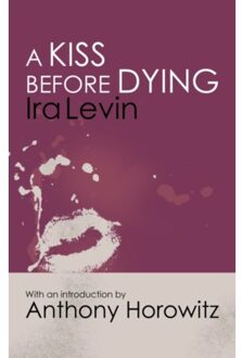 A Kiss Before Dying - Ira Levin