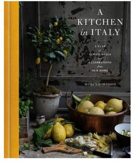 A Kitchen In Italy - Mimi Thorisson