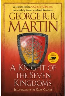 A Knight Of The Seven Kingdoms - George R. R. Martin