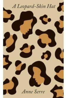 A Leopard-Skin Hat - Anne Serre