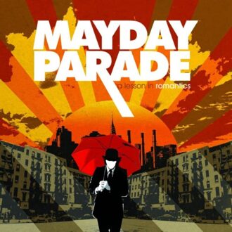 A Lesson In Romantics - Mayday Parade