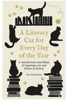 A Literary Cat For Every Day Of The Year - Tara Richardson