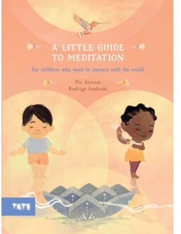 A Little Guide To Meditation - Ms. Kiusam